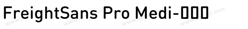 FreightSans Pro Medi字体转换